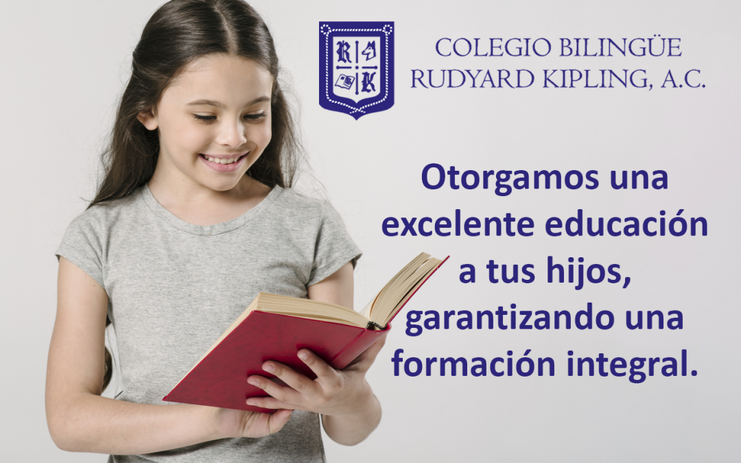 Colegio Bilingüe Rudyard Kipling. Excelente educación para tus hijos.