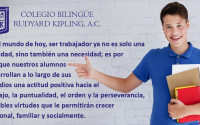 Colegio Bilingüe Rudyard Kipling. Actitud positiva hacia el trabajo.