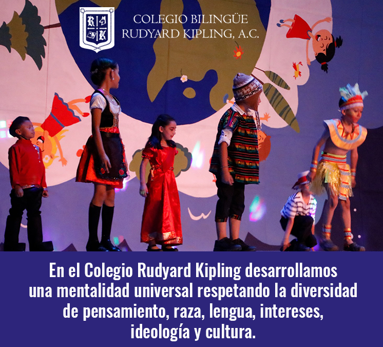 Colegio Rudyard Kipling. Mentalidad Universal.