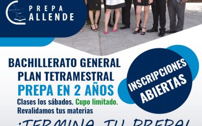 Bachillerato General Tetramestral en Prepa Allende