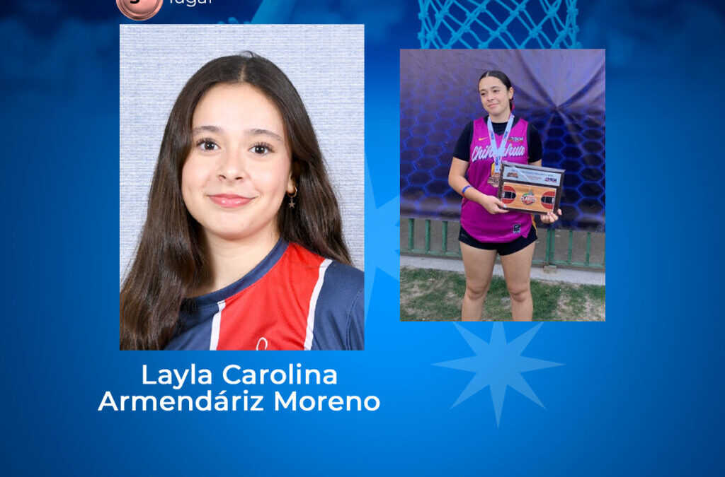 🏀🎉 ¡Felicidades a Layla Carolina Armendáriz Moreno! 🎉🏀